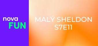 Malý Sheldon S7E11