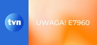 Uwaga! E7960