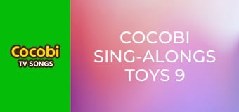 Cocobi Sing-Alongs Toys 9 Cocobi Sing-Alongs Toys 9