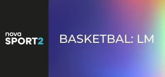 Basketbal: LM
