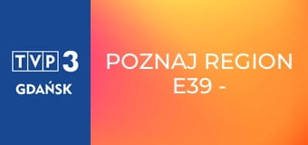 Poznaj region E39 - Palmiarnia i Ogrody Światła w Zamku Książ