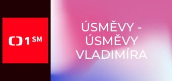 Úsměvy - Úsměvy Vladimíra Opletala