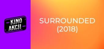 Surrounded (2018)