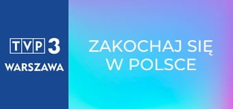 Zakochaj się w Polsce E166 - Świebodzin