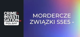 Mordercze związki S5E5 - Bliefnick