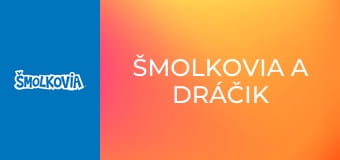 Šmolkovia A Dráčik