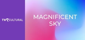 Magnificent Sky Magnificent Sky