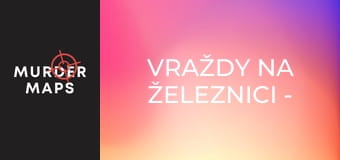 Vraždy na železnici - Epizoda 5