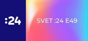 Svet :24 E49
