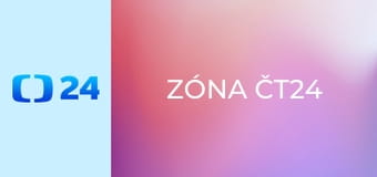 Zóna ČT24