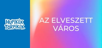 Az elveszett város