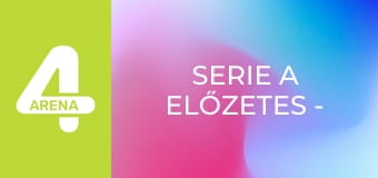 Serie A előzetes - 10. forduló Serie A előzetes - 10. forduló