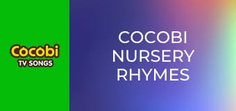 Cocobi Nursery Rhymes
