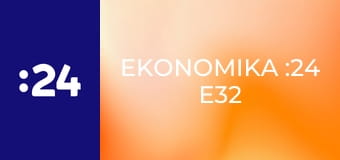 Ekonomika :24 E32