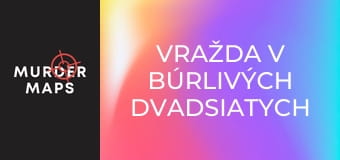 Vražda v búrlivých dvadsiatych rokoch