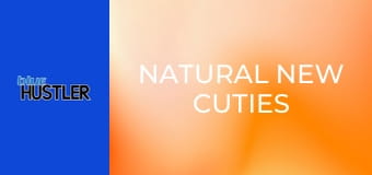 Natural New Cuties