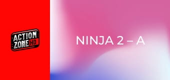 Ninja 2 – A harcos bosszúja