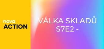 Válka skladů S7E2 - Vzrušení z výhry a utrpení uzeného masa