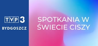 Spotkania w świecie ciszy E296