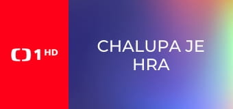 Chalupa je hra
