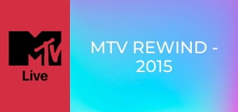 MTV Rewind - 2015