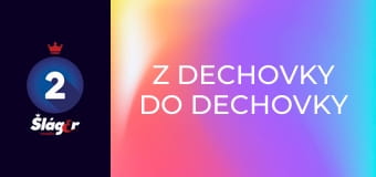 Z dechovky do dechovky