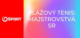 Plážový tenis: Majstrovstvá SR