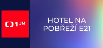 Hotel na pobřeží E21