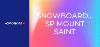 Snowboarding: SP Mount Saint Anne