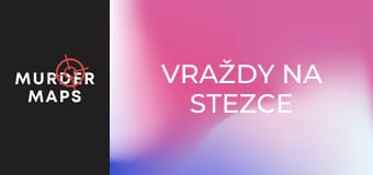 Vraždy na stezce