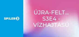 Újra-feltalálók S3E4 - Vízhajtású fűrész