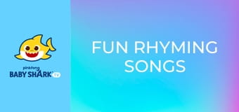 Fun Rhyming Songs