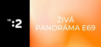 Živá panoráma E69