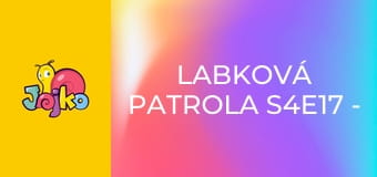 Labková patrola S4E17 - Labky zachraňujú vesmírny kameň / Labky zachraňujú pani starostku