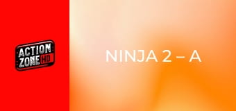 Ninja 2 – A harcos bosszúja