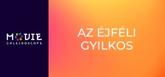 Az éjféli gyilkos