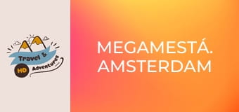 Megamestá. Amsterdam
