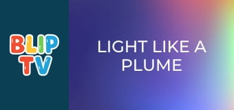 Light like a plume Light like a plume