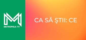 Ca să ştii: Ce vedem