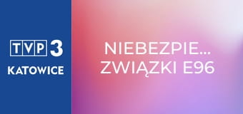 Niebezpieczne związki E96