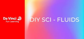 DIY SCI - Fluids DIY SCI - Fluids
