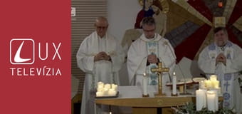 Svätá omša z kaplnky TV LUX