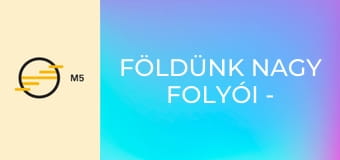 Földünk nagy folyói - A Yukon