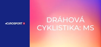 Dráhová cyklistika: MS Dráhová cyklistika: MS