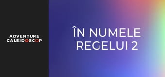 În numele regelui 2