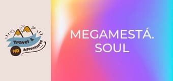 Megamestá. Soul
