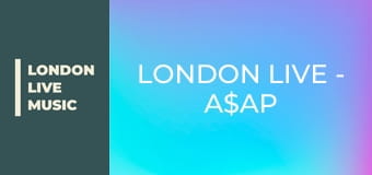 LONDON LIVE - A$AP Rocky