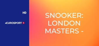 Snooker: London Masters - Kyren Wilson – John Higgins, döntő 2. rész