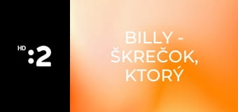 Billy - škrečok, ktorý zostal kovbojom E37 - Vojna mušiek