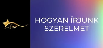 Hogyan írjunk szerelmet